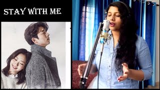 Stay With Me-Chanyeol & Punch (Goblin 도깨비 OST) cover by Aishwarya Nair