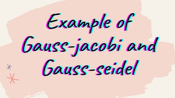 BCS-054|| Example of Gauss-seidel and Gauss-jacobi|| Numerical Techniques