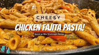 CHEESY CHICKEN FAJITA PASTA | PERFECT 30-MIN WEEKNIGHT MEAL! | EASY RECIPE TUTORIAL screenshot 3
