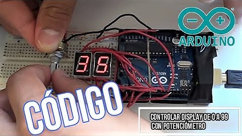 contador 0 a 99 con potenciómetro Arduino / - CÓDIGO - JULIOSTARK