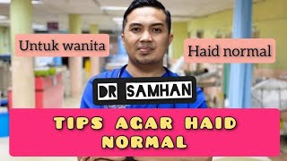 Tips Agar Haid Normal - Tiktok Dr Samhan