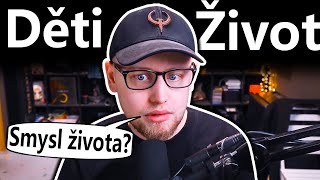 Chce Agrael děti? - Je to největší smysl života?