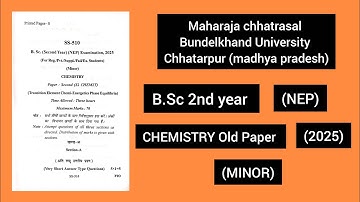 M.C.B.U Chhatarpur ( M.P) B.S.c 2nd year (previous year paper Chemistry 2025) (minor)