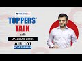 Toppers talk by manasvi sharma air 101 upsc civil services 2022