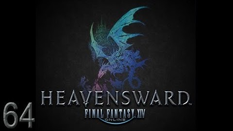 (SPOILERS) Final Fantasy XIV - 3.0 - Heavensward - Main Story - 64 - A Knight