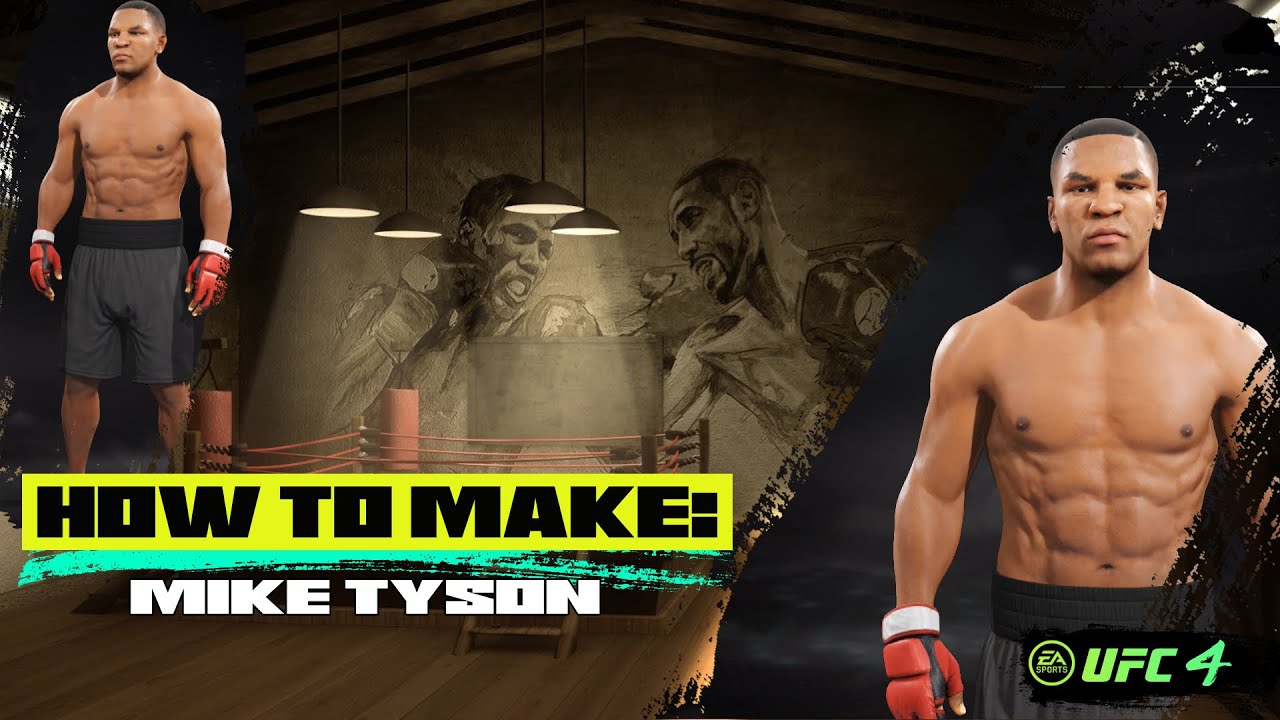 How To Make Mike Tyson In Ea Sports Ufc 4 Prime 24 Year Old Heavyweight Champ Step By Step Youtube