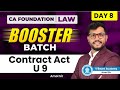Day 8: Contract Act Unit 9 | CA Foundation Law Booster Practice Batch | Sep 2025 | By Amol Sir