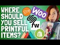 print on Demand with Printful | Shopify VS Etsy VS Squarespace VS Woo-commerce VS Fourthwall