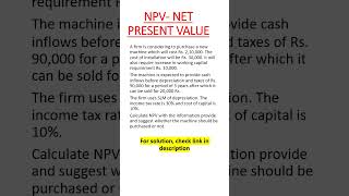 NET PRESENT VALUE | CAPITAL BUDGETING | Financial Management #capitalbudgeting #financialmanagement