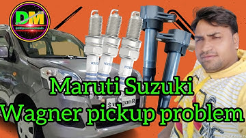 Maruti Suzuki Wagonr pickup problem mechanic youtube video