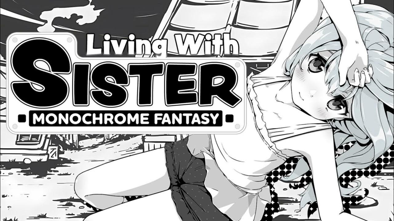 Living with sister monochrome fantasy чит. Living with sister monochrome fantasy чит. Living with sister: monochrome fantasy все сцены. Sister! seikatsu -fantasy- [inusuku]. Living with sister monochrome fantasy чит.