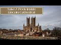 A visit inside lincoln cathedral  castle