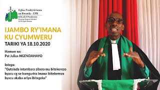 Ijambo ry'Imana hamwe na Pst Julius NGENDAHAYO