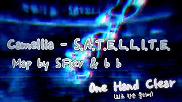 [ ADOFAI ] Camellia - S.A.T.E.L.L.I.T.E. (Map by SFiev & b b) | One Hand Clear