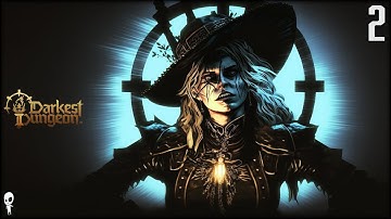 Risk It All For The Dreaming General? // PART 2 // DARKEST DUNGEON 2 Full Release 1.0