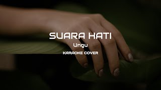 SUARA HATI - UNGU - KARAOKE