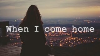 SayWeCanFly; when I come home || traducida al español