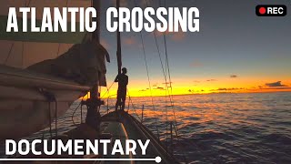 LIFE UNDER THE MAST, Brothers Sailing Across The Atlantic On Their 43 Year Old Boat.