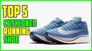 TOP 5: Best Cushioned Running Shoes 2023 by Jony Hasan 84 views 1 year ago 4 minutes, 19 seconds