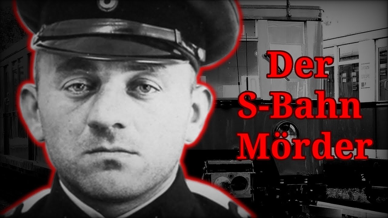 Der S-Bahn-Mörder von Berlin | Paul Ogorzow - Serienmörder im Dritten Reich
