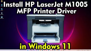 How To Download Install Hp Laserjet M1005 Mfp Printer Driver Manually How To Download Install Hp Laserjet M1005 Mfp Printer Driver Manually