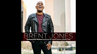 Brent Jones Thank you Lord reprise