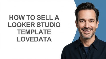 How to Sell a Looker Studio Template Lovedata - KevinHowTo