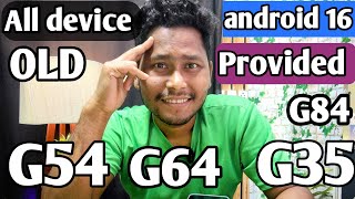All old device android 16 update confarm 🎉📢