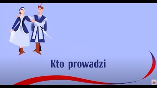 Piątka z narodowych - polonez - komponenty choreografii - kto prowadzi