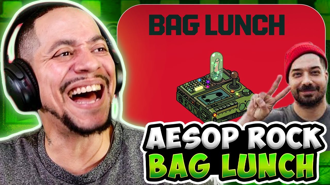 I BEEN WAITING FOR THIS ONE!!!! Aesop Rock - Bag Lunch (REACTION)