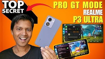 Pro Features in realme P3 Ultra GT Mode Features for Pro Gaming Experience