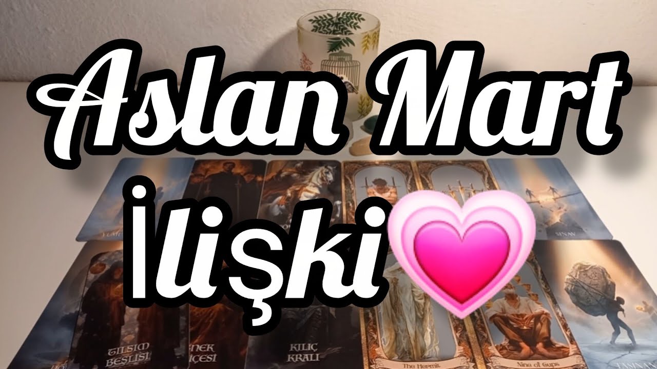 Aslan Burcu Mart İlişki💗Cümlelerin Yarım, Karşında Kırmaman Gereken Saf Bir Kalp Var.