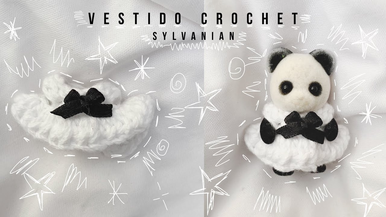 Vestido crochet ternurin / Ropa para sylvanian