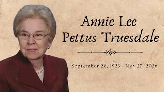 Celebration of Life -- Annie Lee Truesdale