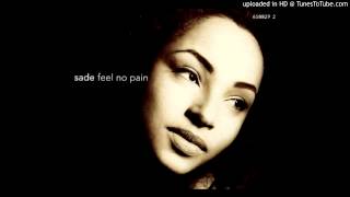 Sade - Feel No Pain (Version)