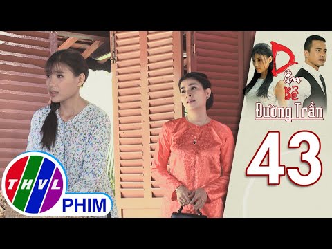 Video Dâu bể đường trần - Tập 43[3]: Hồng Xuân tỏ vẻ xót... - youtube