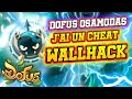 L'OSA OMNISCIENT CHEAT WALLHACK SUR DOFUS