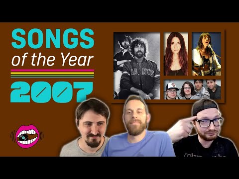 Our Favorite Songs of 2007 | Songs of the Year - YouTube