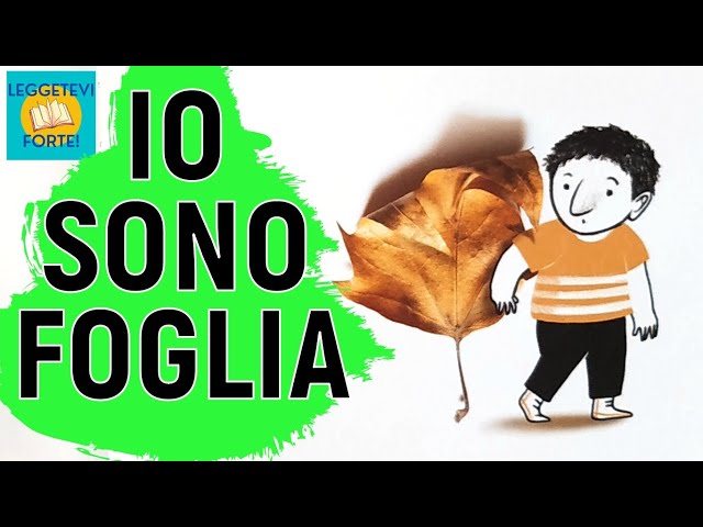 Io sono foglia - Come foglie d'autunno - Audiolibro illustrato per