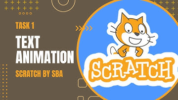 Text Animation in Scratch | Task 1 | Scratch by SBA