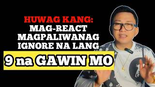 9 Signs Kailangan Mo Nang Manahimik at Mag Let Go | Brain Power 2177