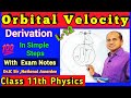 Orbital Velocity Derivation Class 11 || Derivation of Orbital Velocity Class 11 Physics  || L-12