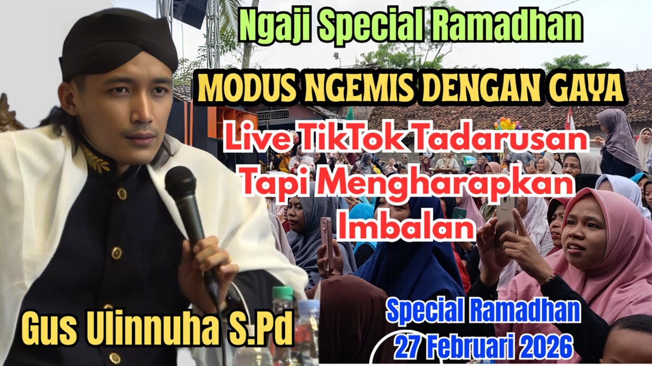 MODUS NGEMIS ONLINE MENGAJI TAPI MENGHARAPKAN IMBALAN ||  GUS ULINNUHA SPESIAL RAMADAN FEBRUARI 2026