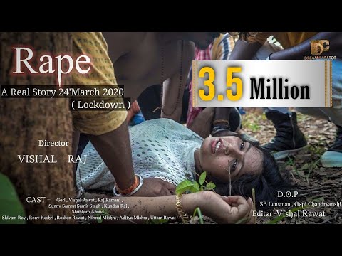 #RAPE A real story #DUMKA | 24 March 2020 #Lockdown| #jharkhand | #Bihar | #UP  | Dream Creator