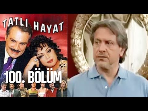 Tatlı Hayat 100. Bölüm