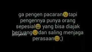 Story Wa gak pengen pacaran tapi pengennya punya orang yang spesial