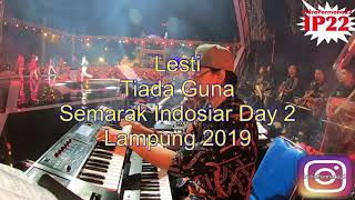 Lesti “Tiada Guna” (Keyboard Cam Semarak Indosiar Day 2 Lampung 2019)