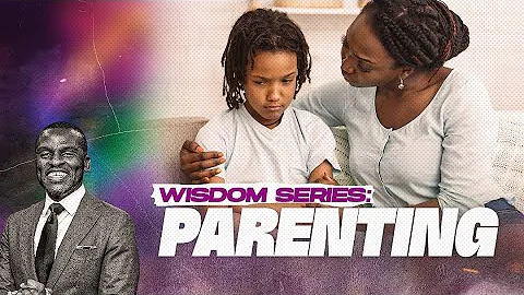 WISDOM SERIES: PARENTING || WCI MD || ISAAC OYEDEPO