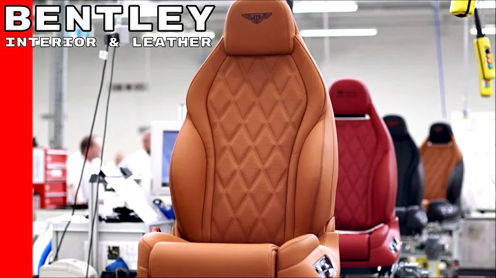 Bentley Interior & Leather Factory - DayDayNews