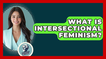 What Is Intersectional Feminism? - Philosophy Beyond